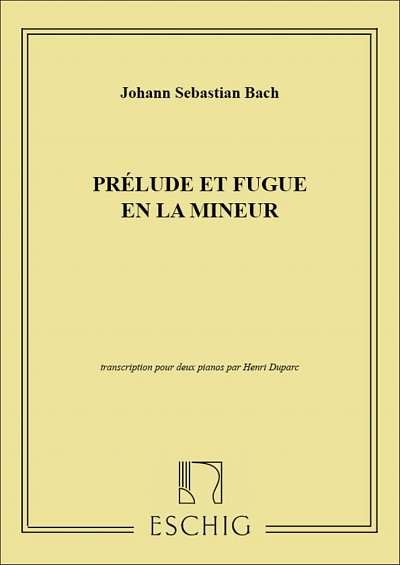J.S. Bach: Prelude-Fugue La M 2 Pianos , Klav4m (Part.)