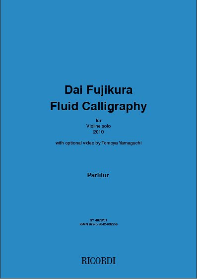 D. Fujikura: Fluid Calligraphy, Viol