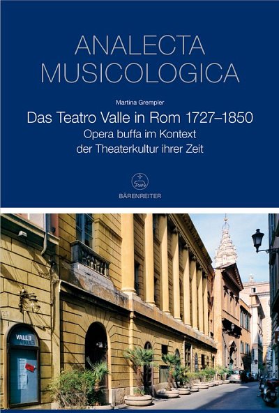 M. Grempler: Das Teatro Valle in Rom 1727-1850 (Bu)