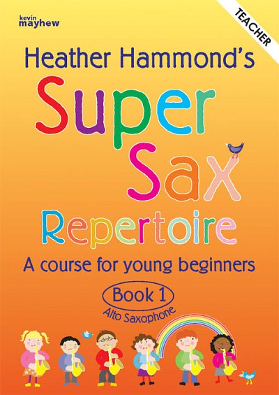 H. Hammond: Super Sax Repertoire Book 1 - Teacher Book