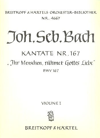 J.S. Bach: Kantate BWV 167 "Ihr Menschen, rühmet Gottes Liebe"