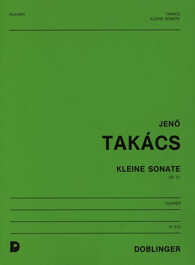 J. Takacs: Kleine Sonate Op 51