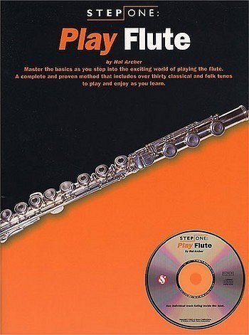 Archer Hal: Step One Play Flute (Archer) Book/Cd