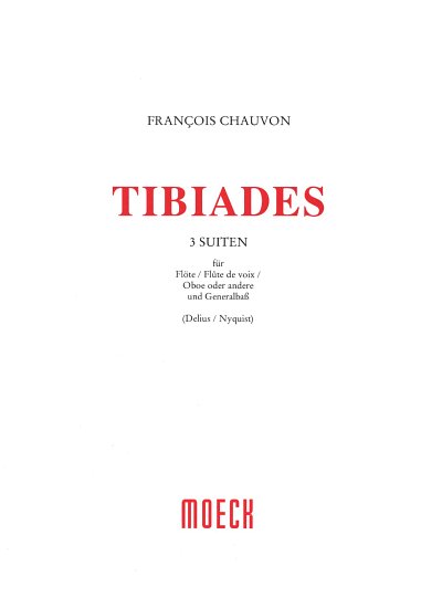 Chouvon Francois: Tibiades - 3 Suiten