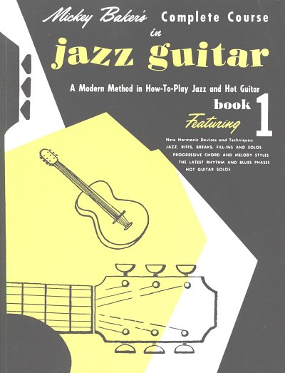 Mickey Baker's Complete Course in Jazz Guitar, Git