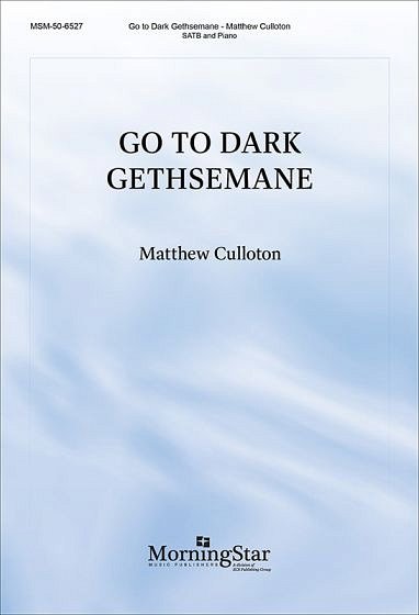 Go to Dark Gethsemane, GchKlav (Part.)