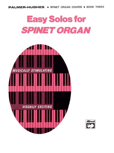 Palmer-Hughes: Easy Solos for Spinet Organ, Book 3, Org