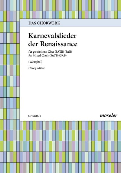 DL: W. Kurt: Karnevalslieder der Renaissance, Gch4-3 (Chpa)