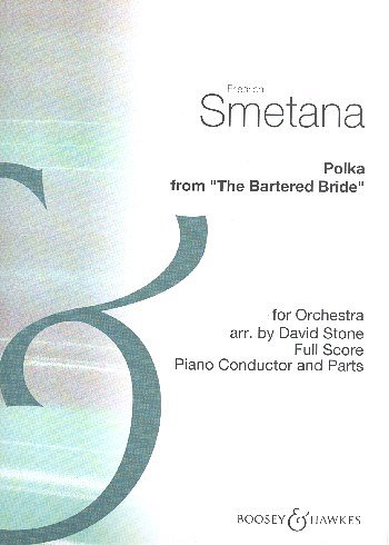 B. Smetana: The Bartered Bride, Sinfo (Pa+St)