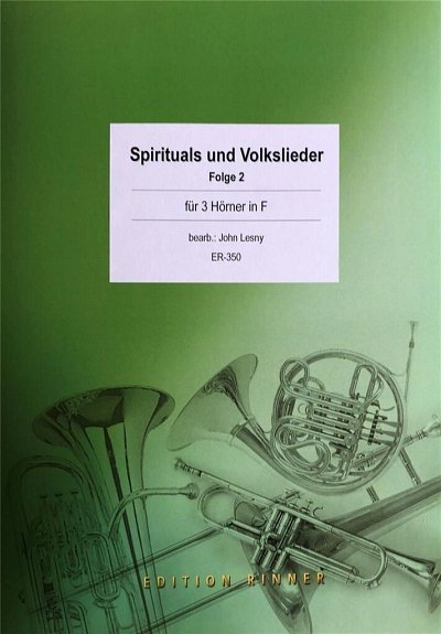 J. Lesny: Spirituals und Volkslieder 2, 3Hrn (Pa+St)