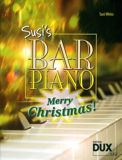 S. Weiss: Susi's Bar Piano - Merry Christmas!, Klav