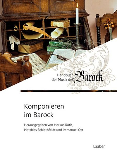 M. Schlothfeldt: Komponieren im Barock (Bu)