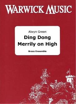 A. Green: Ding Dong Merrily on High, Blech8PkPerc (Pa+St)