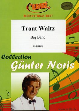 G.M. Noris: Trout Waltz, Bigb