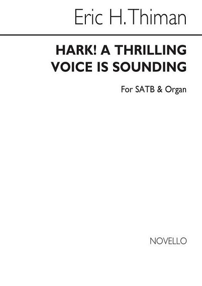 E. Thiman: E Hark A Thrilling Voice Is Sounding Satb