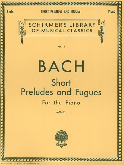 J.S. Bach: Short Preludes and Fugues, Klav