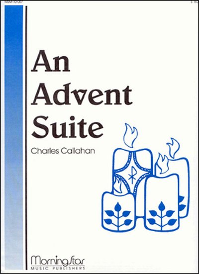 C. Callahan: An Advent Suite