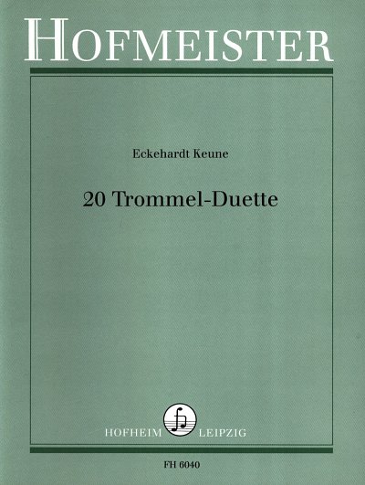 E. Keune: 20 Trommel-Duette (Sppart)