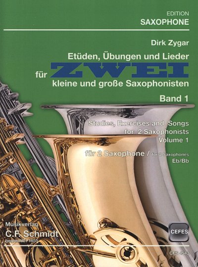 D. Zygar: Etueden, Uebungen und Lieder B., 2 Saxophone (Es/B