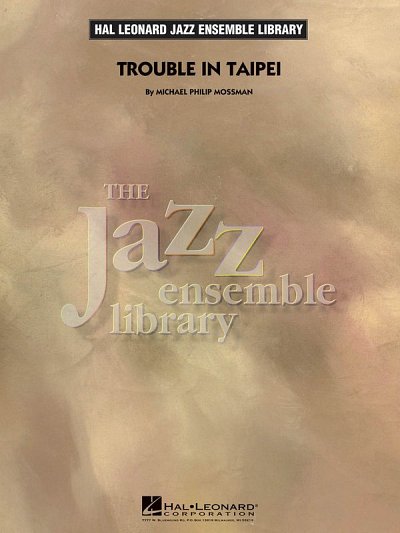 M. Mossman: Trouble in Taipei, Jazzens (Pa+St)