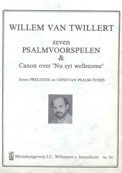 7 Psalmvoorspelen & Canon Over Nu Syt Wellecome, Org
