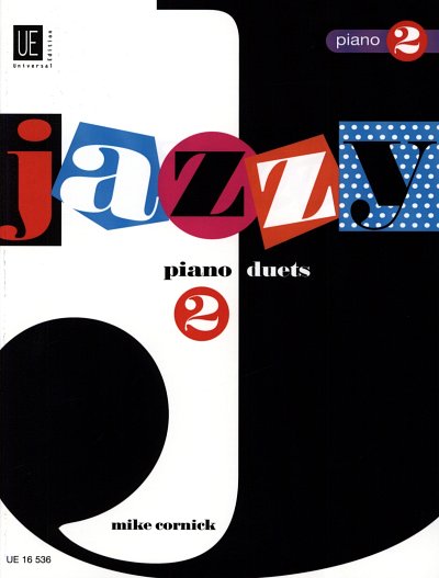 M. Cornick: Jazzy Piano Duets 2, Klav(4hd)