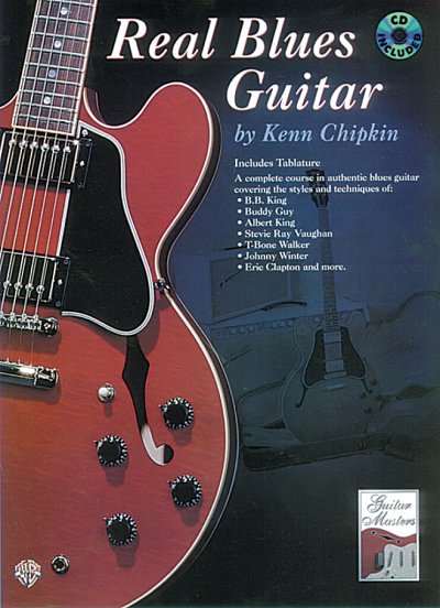 Chipkin Kenn: Real Blues Guitar Guitar Masters