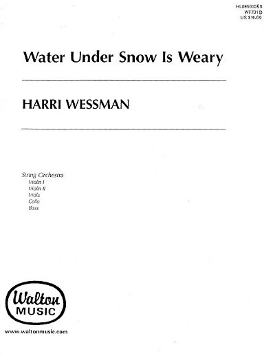 Water Under Snow is Weary (Stsatz)