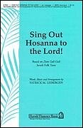 P.M. Liebergen: Sing Out Hosanna to the Lord, GchKlav (Chpa)