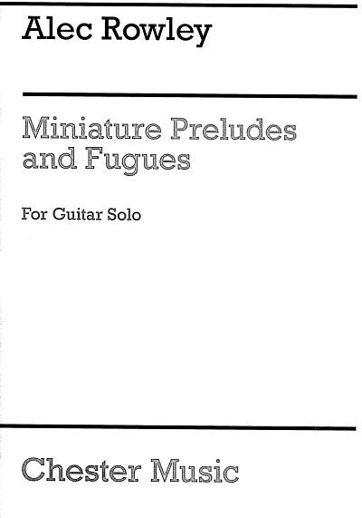 Miniature Preludes And Fugues, Git