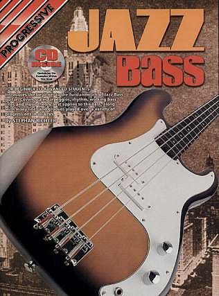 S. Richter: Progressive Jazz Bass, E-Bass (Bu+CD)
