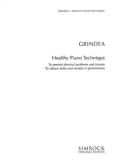 C. Grindea: Healthy Piano Technique, Klav (Bch)
