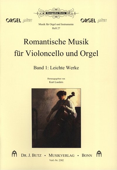 K. Lueders: Romantische Musik 1, VcOrg (OrpaSt)