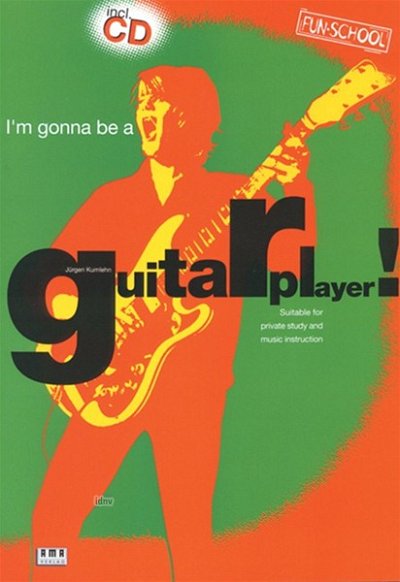 J. Kumlehn: I'm Gonna Be A Guitar Player