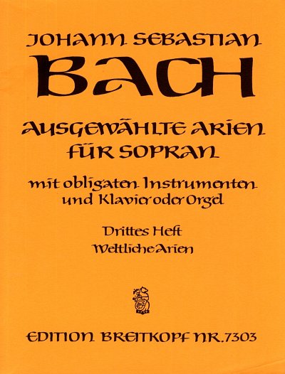J.S. Bach: Ausgewählte Arien für Sopran 3