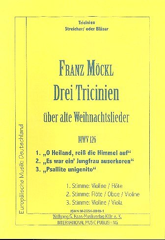 F. Möckl: 3 Tricinien Ueber Alte Weihnachtslieder
