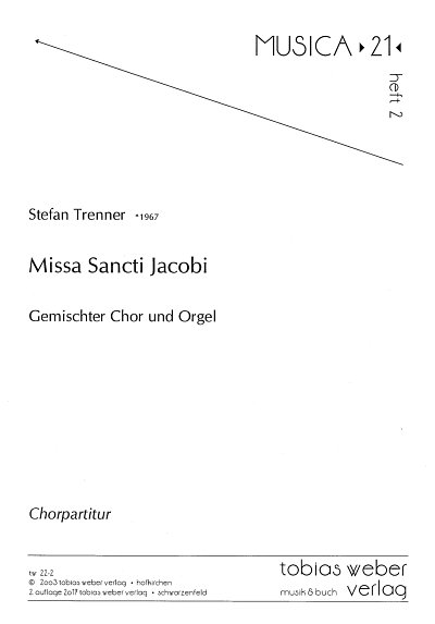 S. Trenner: Missa Sancti Jacobi, GchOrg (Chpa)