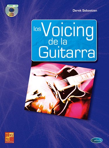D. Sébastian: Los voicing de la guitarra , E-Git (+CD)