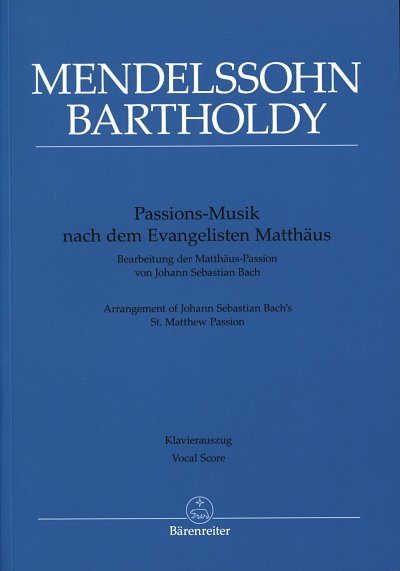 J.S. Bach: Passions-Musik nach dem Evangelis, GsGchOrch (KA)