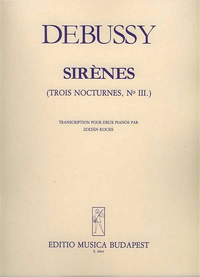 C. Debussy: Sirènes (Trois Nocturnes III)