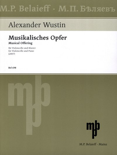 Wustin Alexander: Musikalisches Opfer (2007)