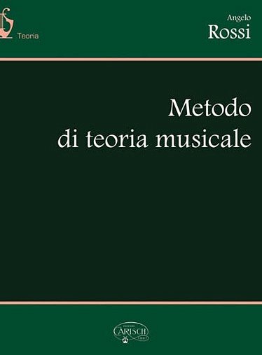 A. Rossi: Metodo di teoria musicale, Ges/Mel