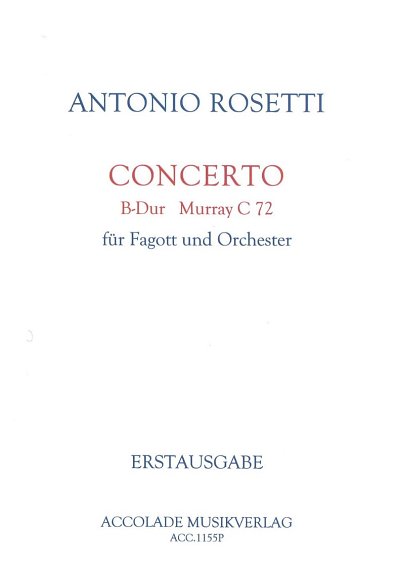 A. Rosetti: Fagottkonzert B-Dur Murray C 7, FagOrch (Stsatz)