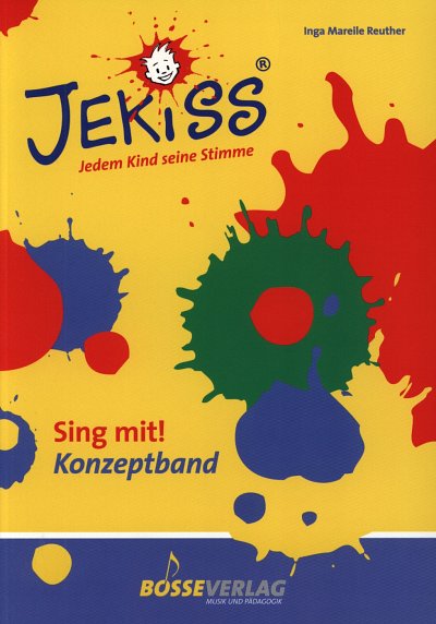 I.M. Reuther: JEKISS. Sing mit! (Bu)