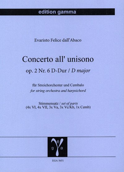 Abaco, Evaristo Federico dell': Concerto all'unisono op. 2 Nr. 6 D-Dur für Streichorchester und Cembalo
