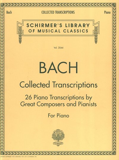 J.S. Bach: 24 Collected Transcriptions