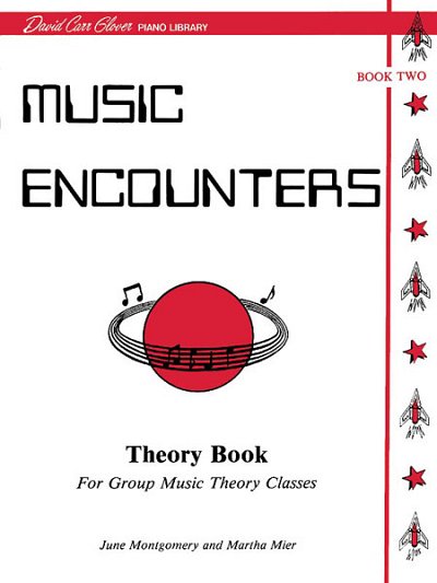 J.C. Montgomery y otros.: Music Encounters Student Theory Workbook, Level 2