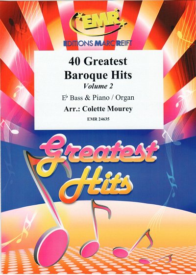 C. Mourey: 40 Greatest Baroque Hits Volume 2, TbEsKlv/Org