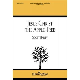 Jesus Christ the Apple Tree, GCh4 (Chpa)