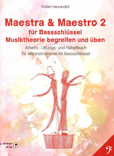 R. Morandell: Maestra & Maestro 2, Bass (Arbh)